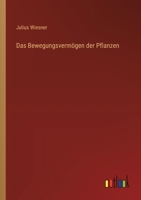 Das Bewegungsvermögen der Pflanzen 3368507796 Book Cover