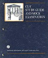 CLA Study Guide and Mock Examamination (West Legal Studies)