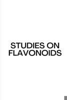 Studies on flavonoids 8229185328 Book Cover