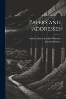 Papers and Addresses 1022169629 Book Cover