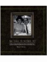 The Table My Mother Set: A Collection of Traditional Family Recipes from My Mother's Italian Kitchen to Yours 0980097207 Book Cover