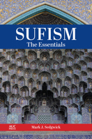 Sufism: The Essentials 9774248236 Book Cover