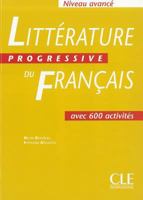 Litterature Progressive Du Francais: Niveau Avance 2090337311 Book Cover
