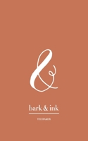 Bark & Ink 1800317999 Book Cover