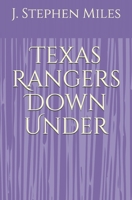 Texas Rangers Down Under B087L4M6QT Book Cover