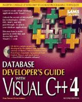 Database Developer's Guide With Visual C++ 4.0 (Sams Developer's Guide) 0672309130 Book Cover