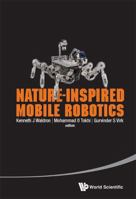 Nature-Inspired Mobile Robotics 9814525529 Book Cover