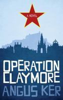 Operation Claymore 152330538X Book Cover