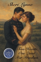 Two Hearts, One Quest for Freedom B0GH9JKRCY Book Cover