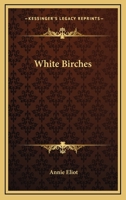 White Birches, a Novel 1417959533 Book Cover