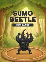 Sumo Beetle 969209359X Book Cover