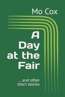 A Day at the Fair: ... and other short stories B0FMPPYYYR Book Cover