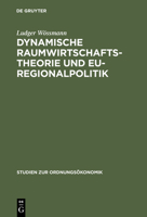 Dynamische Raumwirtschaftstheorie Und Eu-Regionalpolitik 3828201245 Book Cover