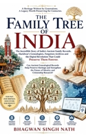 The Family Tree of India: Can Ancient Genealogical Records Help Preserve Heritage and Strengthen the Future of Identity and Citizenship Research? B0H99XKFB2 Book Cover