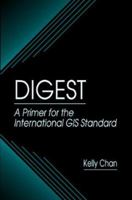 DIGEST A Primer for the International GIS Standard 1566702410 Book Cover