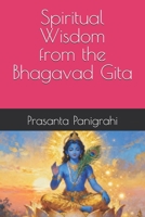 Spiritual Wisdom from the Bhagavad Gita B0FT7JVDY2 Book Cover