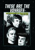 These Are the Voyages: Gene Roddenberry and Star Trek in the 1970s, Volume 1 0999507885 Book Cover