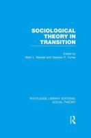 Sociological Theory in Transition 1138996351 Book Cover