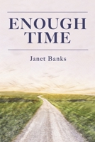 Enough Time B0DQ6ZKBHP Book Cover