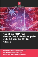 Papel do FDP nas alterações induzidas pelo CCl4 na via do óxido nítrico 6206863581 Book Cover