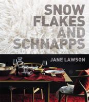 Snowflakes and Schnapps 1741969972 Book Cover