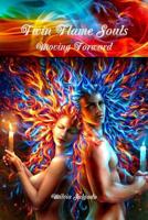 Twin Flame Souls Moving Forward 0359474144 Book Cover