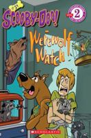 Scooby-Doo! on Werewolf Watch (Scooby-Doo! Readers, #31) 054538477X Book Cover
