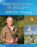 Birdwatching in Ireland with Eric Dempsey 0717151077 Book Cover
