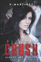 Crush: Always and Forever B08WJY68TC Book Cover