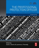 The Professional Protection Officer: Practical Security Strategies and Emerging Trends 0128177489 Book Cover