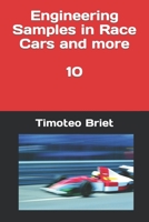 Engineering Samples in Race Cars and more - 10 B0BYKPGBDN Book Cover