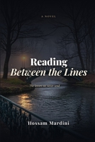 Reading Between the Lines: A Novel B0HCLB3G82 Book Cover