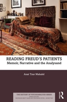 Reading Freud's Patients: Memoir, Narrative and the Analysand 0367027151 Book Cover