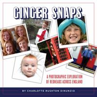 Ginger Snaps : A Photographic Exploration of Redheads Across England 1953445012 Book Cover