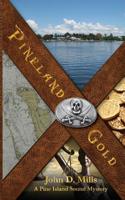 Pineland Gold: A Pine Island Sound Mystery 1979598738 Book Cover