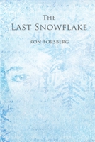 The Last Snowflake 1300680458 Book Cover