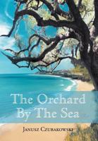 The Orchard by the Sea 1477139435 Book Cover