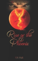 Rise of the Phoenix B09GJKMR1R Book Cover