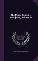 The Deane Papers ... 1774-[1790, Volume 21 1145423701 Book Cover