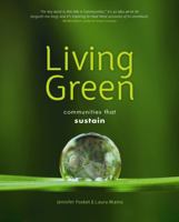 Living Green: Communities That Sustain 0865716471 Book Cover