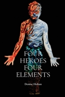 Four Heroes Four Elements 1930221258 Book Cover