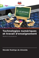 Technologies numériques et travail d'enseignement (French Edition) 6208150663 Book Cover
