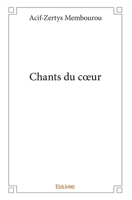 Chants du coeur (French Edition) 2334234699 Book Cover