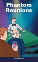 Phantom Reunions 1418441686 Book Cover