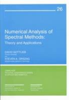 Numerical Analysis of Spectral Methods : Theory and Applications (CBMS-NSF Regional Conference Series in Applied Mathematics) (CBMS-NSF Regional Conference Series in Applied Mathematics) 0898710235 Book Cover