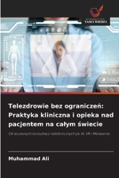 Telezdrowie bez ograniczen: Praktyka kliniczna i opieka nad pacjentem na calym swiecie (Polish Edition) 6208838843 Book Cover
