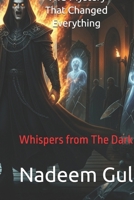 Whispers from The Dark: The Mystery That Changed Everything B0GS8M5X9Z Book Cover