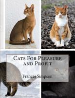 Cats For Pleasure and Profit 1727444043 Book Cover