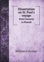 Dissertation on St. Paul's Voyage 1164622528 Book Cover