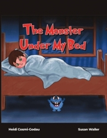 The Monster Under My Bed B0DVQ5GDQT Book Cover